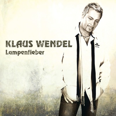 Lampenfieber/Klaus Wendel