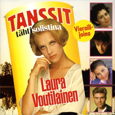Tanssit - Tahtisolistina Laura Voutilainen/Various Artists