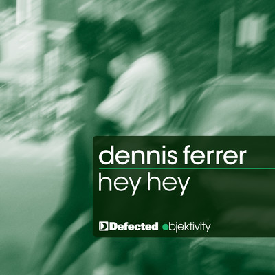 Hey Hey (DF's Attention Dub)/Dennis Ferrer