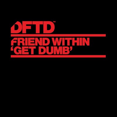 シングル/Get Dumb/Friend Within
