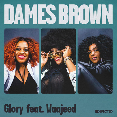 シングル/Glory (feat. Waajeed) [Extended Mix]/Dames Brown