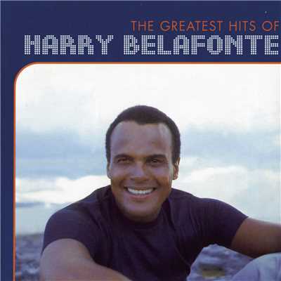 Cotton Fields/Harry Belafonte