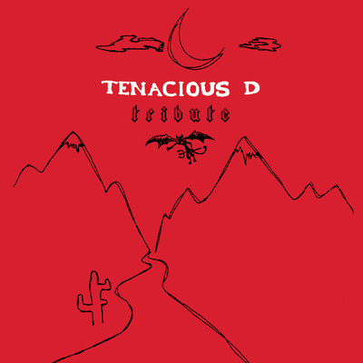 アルバム/Tribute (Explicit)/Tenacious D