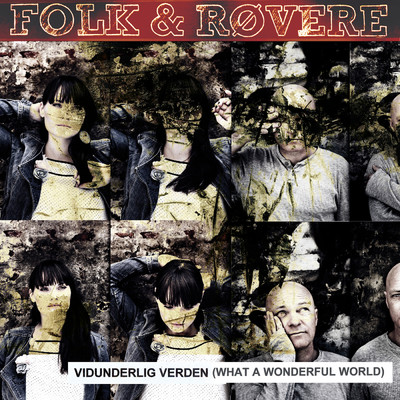 Vidunderlig verden (What a Wonderful World)/Folk & Rovere