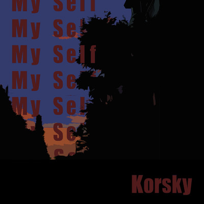 シングル/My Self/Korsky