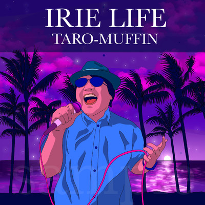 IRIE LIFE/TARO-MUFFIN