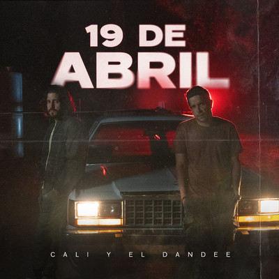 19 de Abril/カリ・イ・エル・ダンディー