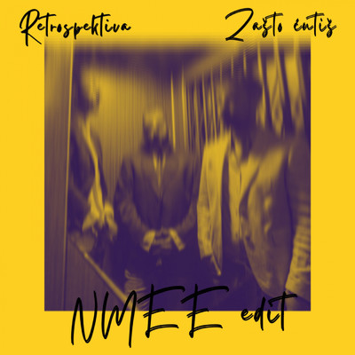 Zasto cutis (Nmee Edit)/Retrospektiva