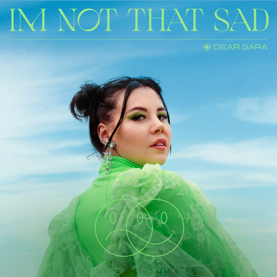 I'm Not That Sad: )/Dear Sara
