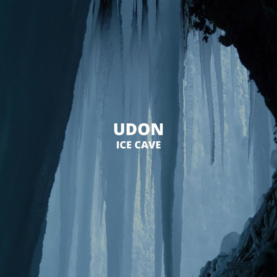 Ice Cave/UDON