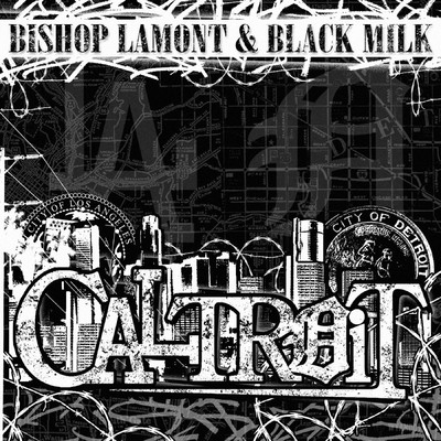 アルバム/Caltroit/Bishop Lamont