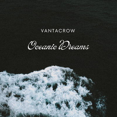 Shimmering Ocean/Vantacrow