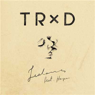 シングル/Jealous (feat. Harper)/TRXD