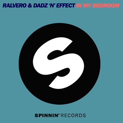 In My Bedroom (Vocal Extended)/Ralvero／Dadz 'N' Effect