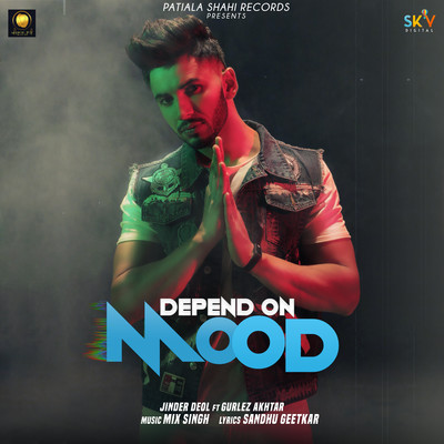Depend On Mood (feat. Gurlez Akhtar)/Jinder Deol