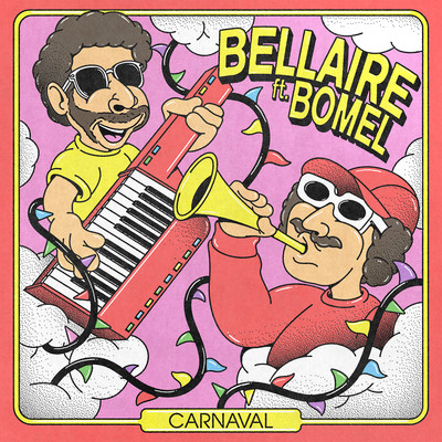 シングル/Carnaval/Bellaire & Bomel