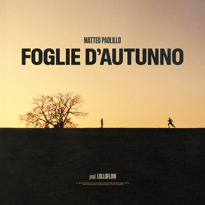 Foglie D'Autunno/Matteo Paolillo & Lolloflow