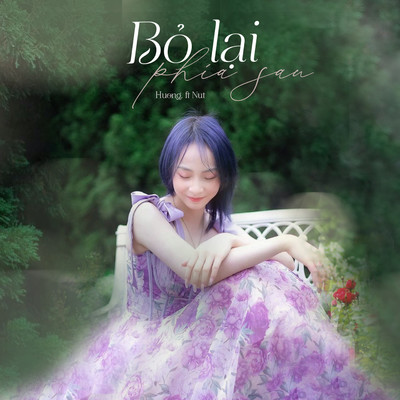 シングル/Bo Lai Phia Sau (feat. Nut) [Beat]/Huong.
