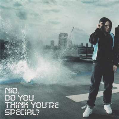 シングル/Do You Think You're Special？ (Todd Edwards So Vocalised Dub)/Nio