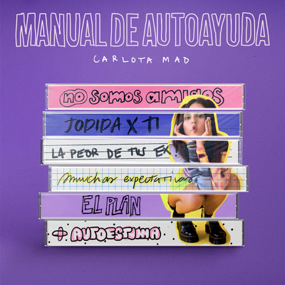 manual de autoayuda Vol. II/Carlota Mad
