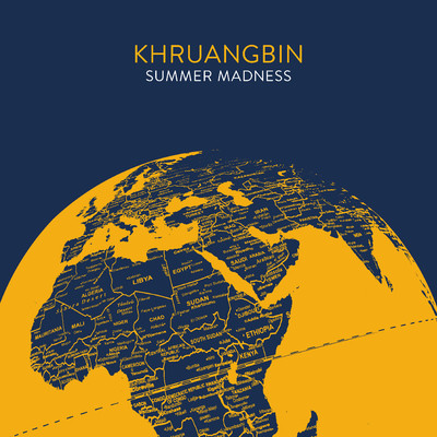 シングル/Summer Madness/Khruangbin