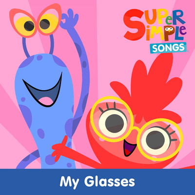 アルバム/My Glasses/Super Simple Songs