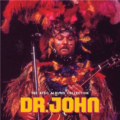 アルバム/The Atco Albums Collection (Remastered)/Dr. John