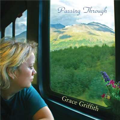 Passing Through/Grace Griffith