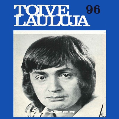 アルバム/Toivelauluja 96 - 1974/Various Artists