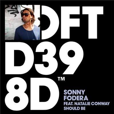 シングル/Should Be (feat. Natalie Conway) [Dub]/Sonny Fodera