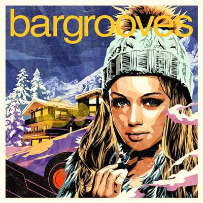 Bargrooves Apres Ski 6.0/Various Artists