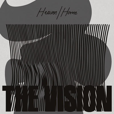 アルバム/Heaven ／ Home (feat. Andreya Triana)/The Vision
