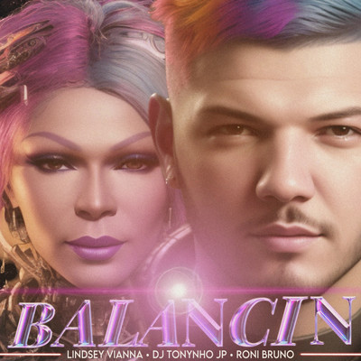 シングル/Balancin/Lindsey Vianna, DJ Tonynho JP and Roni Bruno