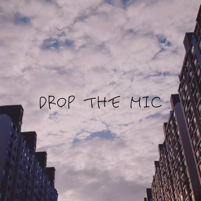 シングル/Drop The Mic/Lil Snow