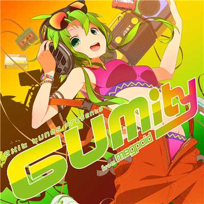EXIT TUNES PRESENTS GUMity from Megpoid/Various Artists