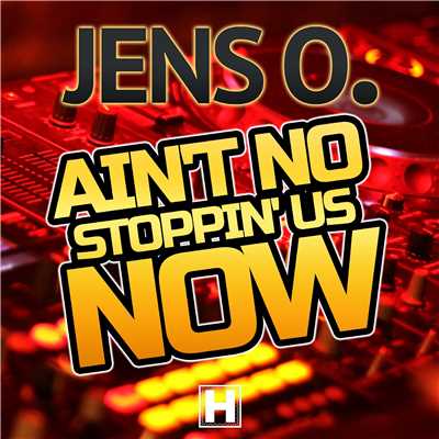 アルバム/Ain't No Stoppin' Us Now/Jens O.