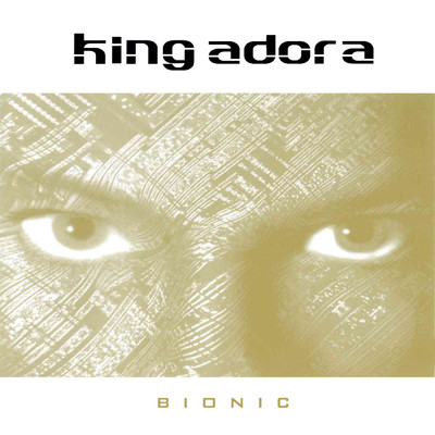 Bionic (Explicit)/キング・アドラ