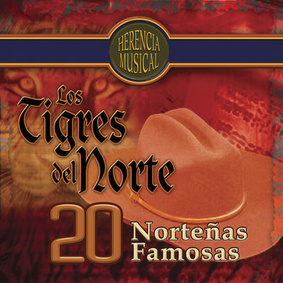 20 Nortenas Famosas (Herencia Musical)/ロス・ティグレス・デル・ノルテ