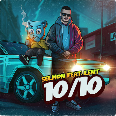 シングル/10／10 (featuring Lent)/Selmon