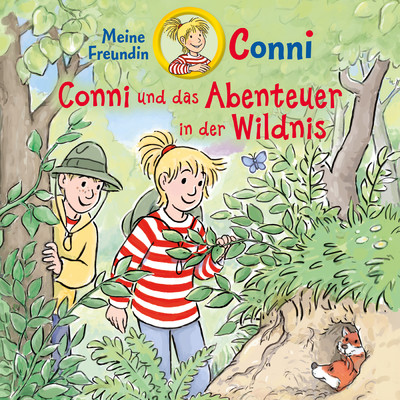 Conni und das Abenteuer in der Wildnis/Conni
