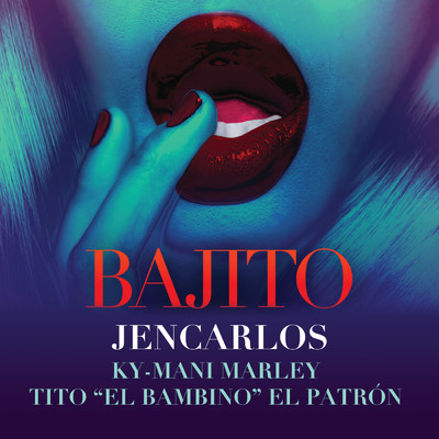 Bajito (featuring Ky-Mani Marley, Tito ”El Bambino” El Patron／Remix)/Jencarlos Canela