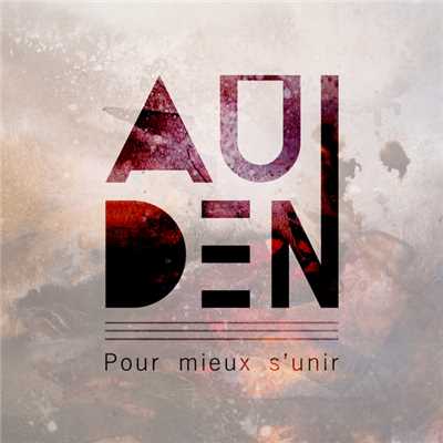シングル/Pour Mieux S'Unir/AuDen