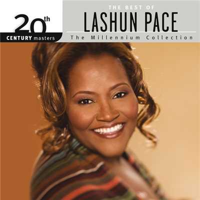 20th Century Masters - The Millennium Collection: The Best Of LaShun Pace/ラシャン・ペース
