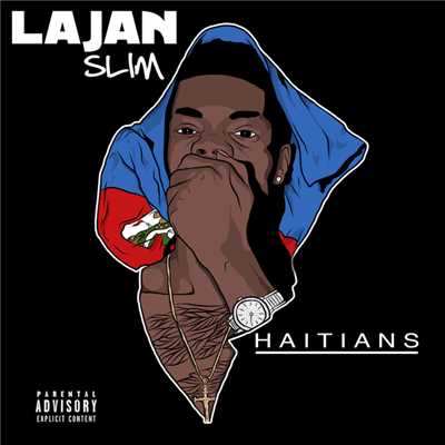 シングル/Haitians/Lajan Slim
