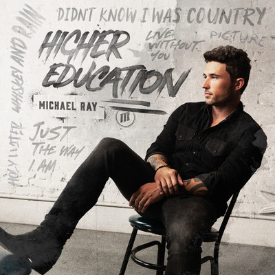 Higher Education (feat. Kid Rock, Lee Brice, Billy Gibbons and Tim Montana)/Michael Ray