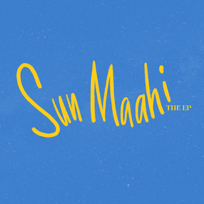 Sun Maahi - The EP/Armaan Malik & Amaal Mallik