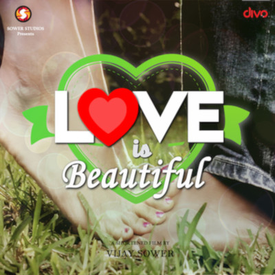 Love is Beautiful/Rohit Sower