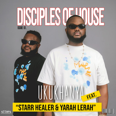 Ukukhanya (feat. Starr Healer & Yarah Lerah)/Disciples Of House