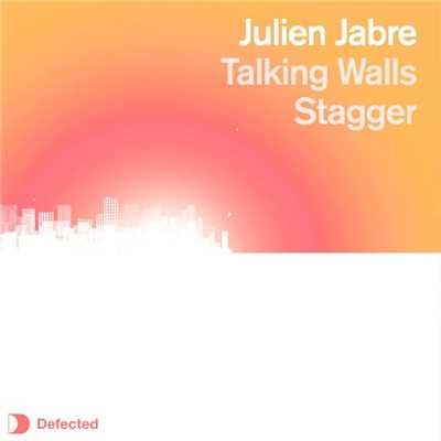 アルバム/Talking Walls ／ Stagger/Julien Jabre