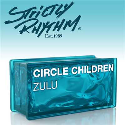 シングル/Zulu (Change Mix)/Circle Children